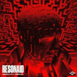 Resonaid - Absolutely Mental (2023) [Single]