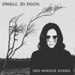 Dwell In Doom - Den Svarta Döden (2024) [EP]