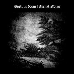 Dwell In Doom - Eternal Storm (2021) [EP]