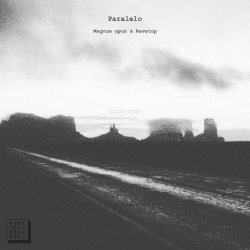 Magnum Opus & Ravetop - Paralelo (2024) [Single]