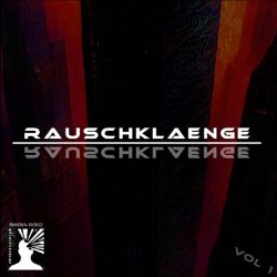 VA - Rauschklaenge Vol. I (2022)