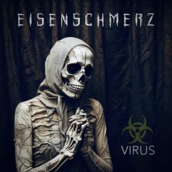 Eisenschmerz - Virus (2024) [Single]