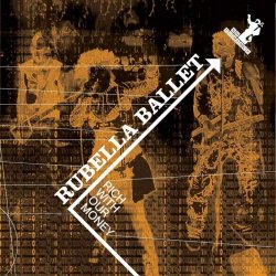 Rubella Ballet - Rich With Our Money (2023) [EP]