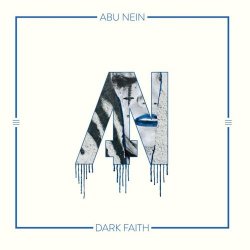 Abu Nein - III - Dark Faith (2024)