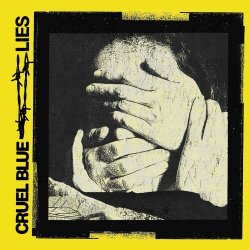 Cruel Blue - Lies (2024) [Single]