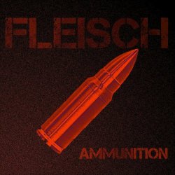 Fleisch - Ammunition (2024) [Single]