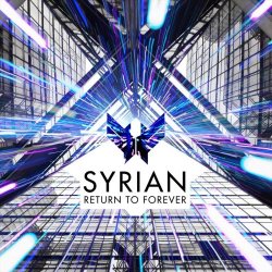 Syrian - Return To Forever (2020) [Single]