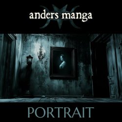 Anders Manga - Portrait (2024) [Single]