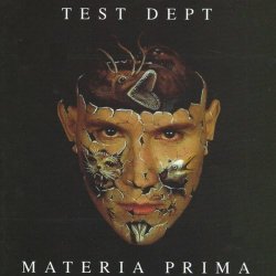 Test Dept. - Materia Prima (Live) (1990)