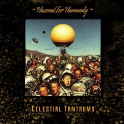 Hazmat For Humanity - Celestial Tantrums (2022)