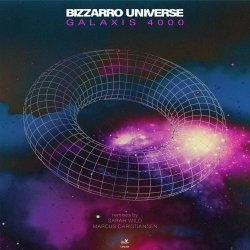 Bizzarro Universe - Galaxis 4000 (2024) [EP]