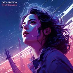 Declaration - The Message (2024) [Single]