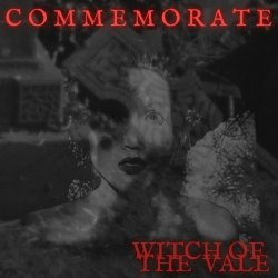 Witch Of The Vale - Commemorate (2020) [Single]