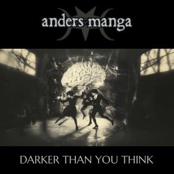 Anders Manga - Darker Than You Think (2024)