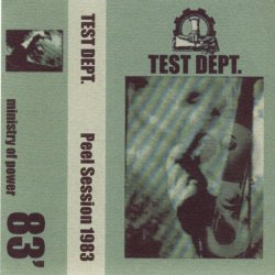 Test Dept. - Peel Session 1983 (1983) [EP]