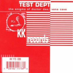 Test Dept. - The Enigma Of Doctor Dee / Vena Cava (1997) [EP]