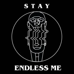 Endless Me - Stay (2022) [Single]