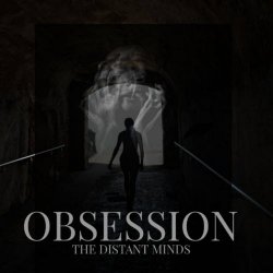 The Distant Minds - Obsession (2023) [Single]