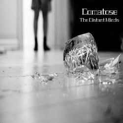 The Distant Minds - Comatose (2023) [Single]