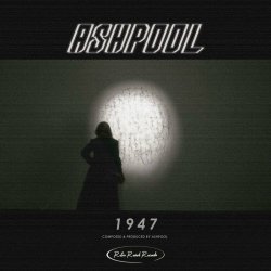 Ashpool - 1947 (2023) [Single]