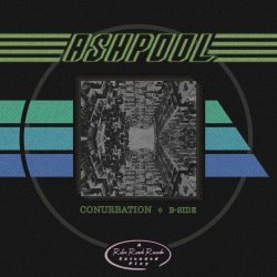 Ashpool - Conurbation (B-Side) (2021) [EP]