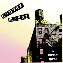 Convex Model - In Human Hives (2024)