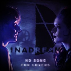 INADREAM - No Song For Lovers (2019) [EP]