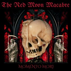 The Red Moon Macabre - Momento Mori (2024)