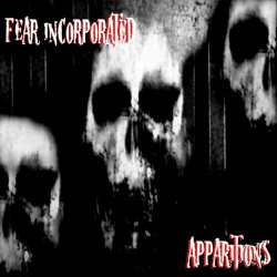 Fear Incorporated - Apparitions (2019)