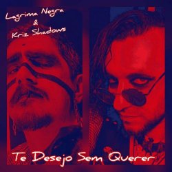 Lagrima Negra - Te Desejo Sem Querer (2022) [Single]