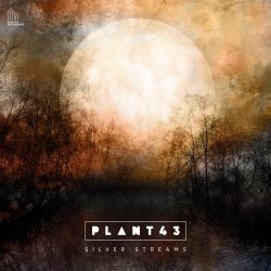 Plant43 - Silver Streams (2023)