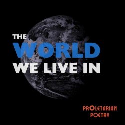 Proletarian Poetry - The World We Live In (2024) [EP]