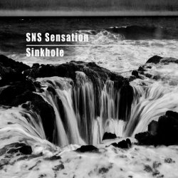 SNS Sensation - Sinkhole (2022) [Single]