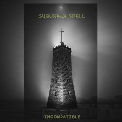 Suburban Spell - Incompatible (2024)