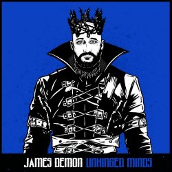 James Demon - Unhinged Minds (2024)