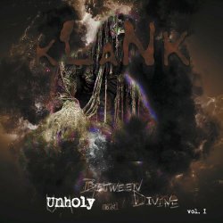 Klank - Between Unholy And Divine Vol. 1 (2022)