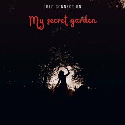 Cold Connection - My Secret Garden (2024) [Single Remastered]