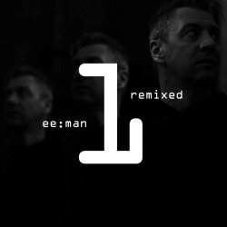 ee:man - Remixed 1 (2024)