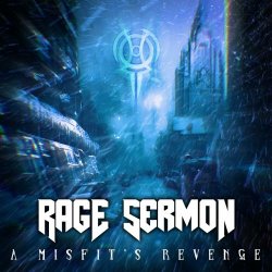 Rage Sermon - A Misfit's Revenge (2024)