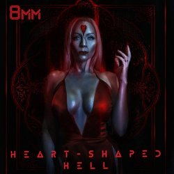 8mm - Heart-Shaped Hell (2019) [EP]