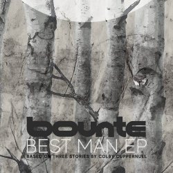 Bounte - Best Man (2013) [EP]