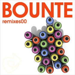 Bounte - Remixes00 (2010) [EP]