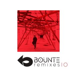 Bounte - Remixes10 (2021) [EP]