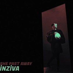 She Past Away - İnziva (2024) [Single]