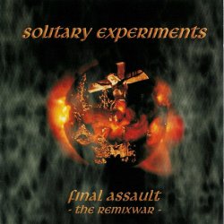 Solitary Experiments - Final Assault (The RemixWar) (2002)