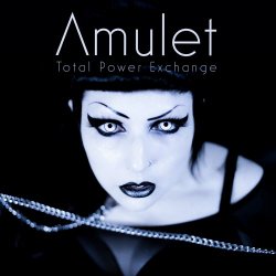 Amulet - Total Power Exchange (TPE) (2024) [Single]