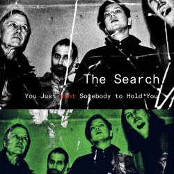 The Search - You Just Want Somebody To Hold You (2024) [Single]