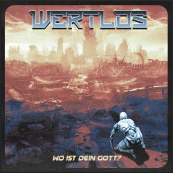 Wertlos - Wo Ist Dein Gott? (2024) [EP]