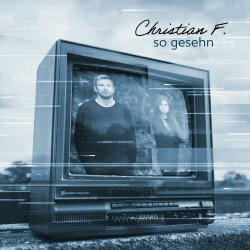 Christian F. - So Gesehn (2024) [Single]