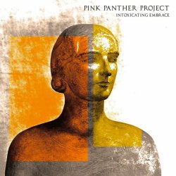 Pink Panther Project - Intoxicating Embrace (2024) [2CD]